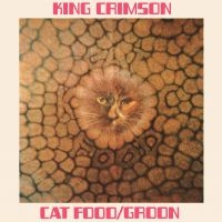 King Crimson - Cat Food i gruppen CD / Pop-Rock hos Bengans Skivbutik AB (3759617)