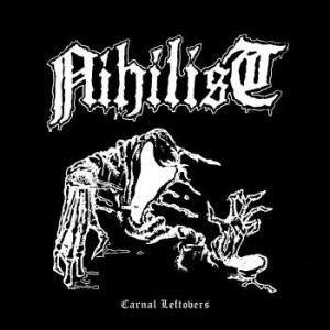 Nihilist - Carnal Leftovers i gruppen CD / Hårdrock/ Heavy metal hos Bengans Skivbutik AB (3760887)