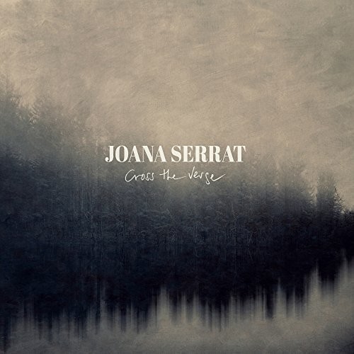 Serrat Joana - Cross The Verge i gruppen VINYL / Country hos Bengans Skivbutik AB (3762089)