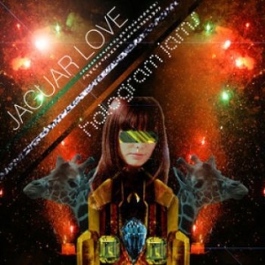 Jaguar Love - Hologram Jams i gruppen CD / Rock hos Bengans Skivbutik AB (3762131)