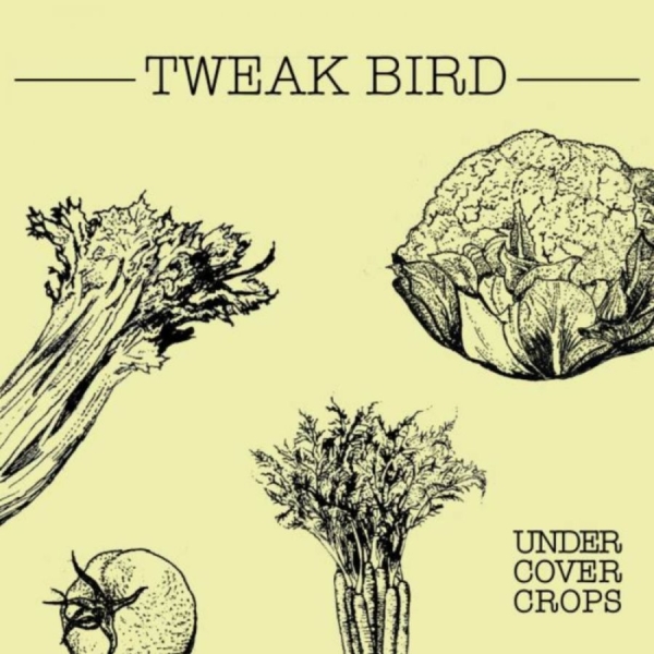 Tweak Bird - Undercover Crops i gruppen CD / Toppsäljare hos Bengans Skivbutik AB (3762187)