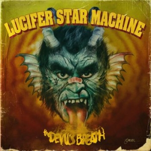 Lucifer Star Machine - The Devil's Breath Cd i gruppen CD / Pop-Rock,Reggae,Svensk Musik hos Bengans Skivbutik AB (3762247)