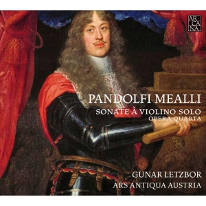 Giovanni Antonio Pandolfi Meal - Mealli / Sonate A Violino Solo O i gruppen Externt_Lager / Naxoslager hos Bengans Skivbutik AB (3762282)