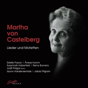 Castelberg Martha Von - Songs & Motets i gruppen Externt_Lager / Naxoslager hos Bengans Skivbutik AB (3763352)