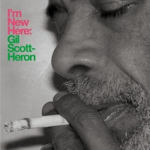 Gil Scott-Heron - I'm New Here (10Th Anniversary Expa i gruppen VI TIPSAR / Bengans Personal Tipsar / Tonka's Playlist For Now hos Bengans Skivbutik AB (3763372)