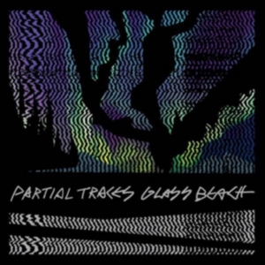 Partial Traces - Glass Beach i gruppen VINYL / Rock hos Bengans Skivbutik AB (3763716)