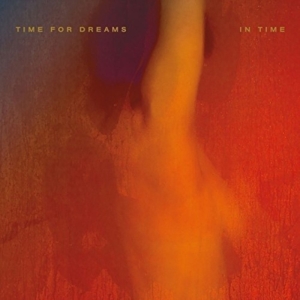 Time For Dreams - In Time i gruppen VINYL / Pop-Rock hos Bengans Skivbutik AB (3763760)