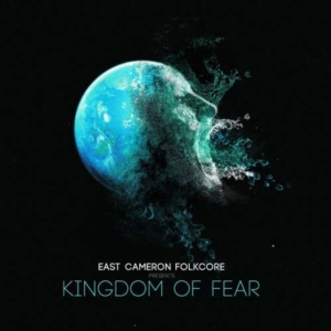 East Cameron Folkcore - Kingdom Of Fear i gruppen ÖVRIGT / Övrigt / aub hos Bengans Skivbutik AB (3763771)