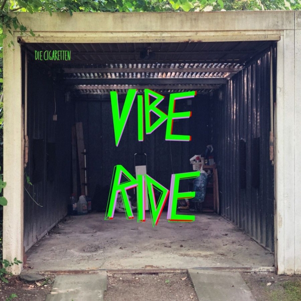 Die Cigaretten - Vibe Ride i gruppen VINYL / Rock hos Bengans Skivbutik AB (3763869)