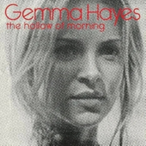 Hayes Gemma - Hollow Of Morning i gruppen ÖVRIGT / Övrigt / aub hos Bengans Skivbutik AB (3764113)