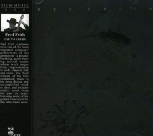 Frith Fred - Eye To Ear 3 i gruppen ÖVRIGT / Övrigt / aub hos Bengans Skivbutik AB (3764439)