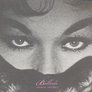 Bailey Derek - Ballads i gruppen ÖVRIGT / Övrigt / aub hos Bengans Skivbutik AB (3764445)