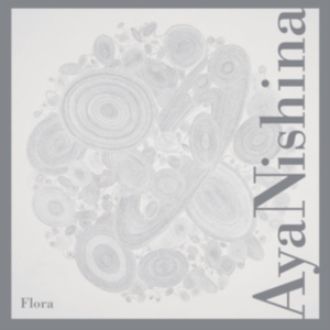 Nishina Aya - Flora i gruppen CD / Pop-Rock,Reggae hos Bengans Skivbutik AB (3764682)