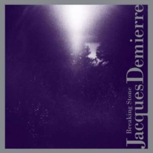 Demierr Jacques - Breaking Stone i gruppen ÖVRIGT / Övrigt / aub hos Bengans Skivbutik AB (3764816)