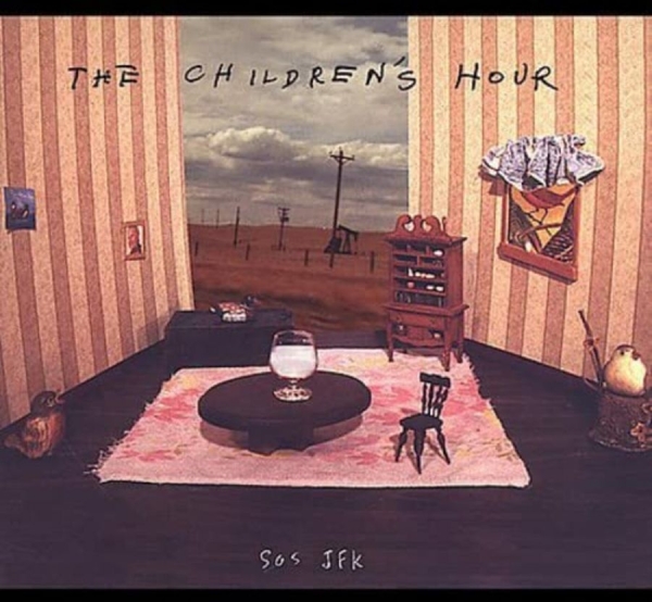 Children's Hour The - Sos Jfk i gruppen CD / Toppsäljare hos Bengans Skivbutik AB (3764907)