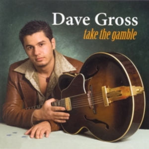 Dave Gross - Take The Gamble i gruppen CD / Jazz hos Bengans Skivbutik AB (3764911)