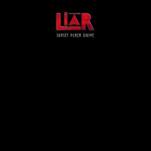 Liar - Sunset Plaza Drive i gruppen CD / Hårdrock/ Heavy metal hos Bengans Skivbutik AB (3765000)
