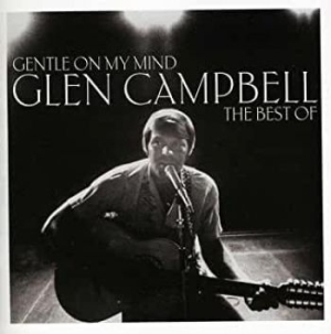Glen Campbell - Gentle On My Mind - The Best Of (Vi i gruppen VI TIPSAR / Vinylkampanjer / Vinylrea nyinkommet hos Bengans Skivbutik AB (3765004)