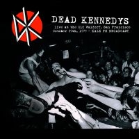 Dead Kennedys - Live At The Old Waldorf S.F. 1979 i gruppen VINYL / Pop-Rock,Punk hos Bengans Skivbutik AB (3765408)