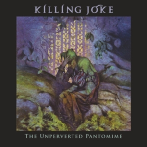 Killing Joke - Unpervereted Pantomime i gruppen VINYL / Pop-Rock hos Bengans Skivbutik AB (3766303)