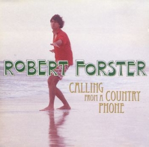 Robert Forster - Calling From A Country Phone i gruppen Minishops / Robert Forster hos Bengans Skivbutik AB (3766471)