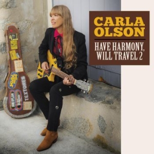 Olson Carla - Have Harmony, Will Travel 2 i gruppen CD / Rock hos Bengans Skivbutik AB (3766496)