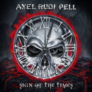 Pell Axel Rudi - Sign Of The Times - Digipack i gruppen CD / Kommande / Hårdrock/ Heavy metal hos Bengans Skivbutik AB (3766528)