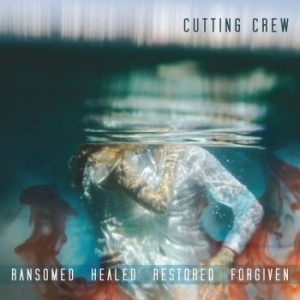 Cutting Crew - Ransomed Healed Restored Forgiven i gruppen CD / Pop hos Bengans Skivbutik AB (3766564)
