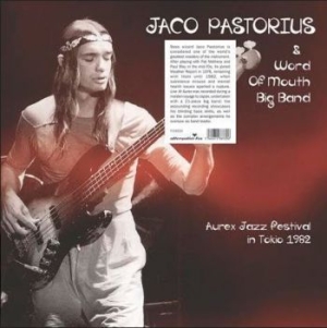Pastorious Jaco & Word Of Mouth Big - Aurex Jazz Festival In Tokyo 1982 i gruppen VINYL / Jazz/Blues hos Bengans Skivbutik AB (3766613)
