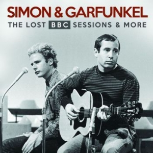 Simon & Garfunkel - Lost Bbc Sessions (Live Broadcast 1 i gruppen CD / Pop-Rock hos Bengans Skivbutik AB (3767992)