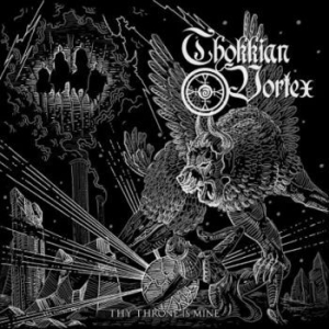 Thokkian Vortex - Thy Throne Is Mine i gruppen CD / Hårdrock hos Bengans Skivbutik AB (3768284)
