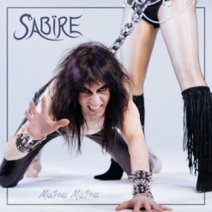 Sabire - Mistress Mistress i gruppen VINYL / Kommande / Hårdrock/ Heavy metal hos Bengans Skivbutik AB (3768444)