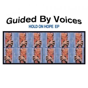 Guided By Voices - Hold On Hope  10' i gruppen VINYL / Rock hos Bengans Skivbutik AB (3768450)