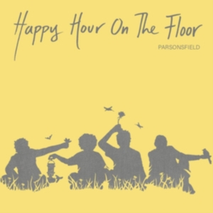 Parsonsfield - Happy Hour On The Floor i gruppen VINYL / Pop-Rock,Svensk Folkmusik hos Bengans Skivbutik AB (3768503)