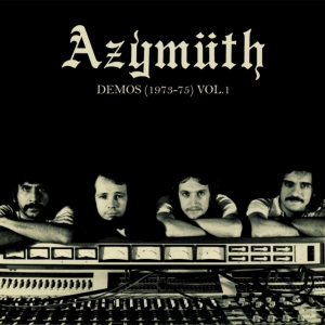 Azymuth - Demos (1973-75) Volume 1 i gruppen VINYL / World Music hos Bengans Skivbutik AB (3768669)