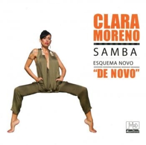 Moreno Clara - Samba Esquema Novo De Novo i gruppen CD / Elektroniskt hos Bengans Skivbutik AB (3768936)