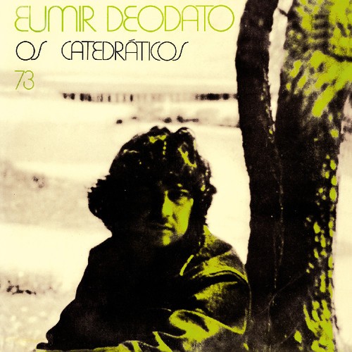 Eumir Deodato - Os Catedraticos 73 i gruppen CD / Worldmusic/ Folkmusik hos Bengans Skivbutik AB (3768950)
