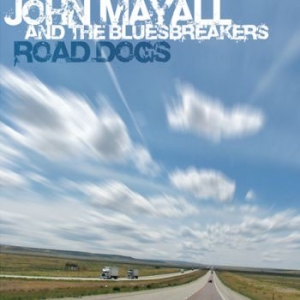John Mayall & The Bluesbreakers - Road Dogs i gruppen Minishops / John Mayall hos Bengans Skivbutik AB (3769010)