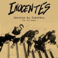 Inocentes - Garotos Do Suburbio -The 1985 Demos i gruppen VINYL / Rock hos Bengans Skivbutik AB (3769084)