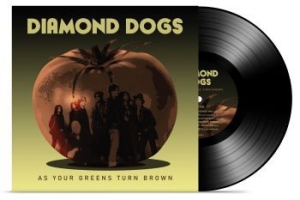 Diamond Dogs - As Your Greens Turn Brown (Vinyl Bl i gruppen VINYL / Pop hos Bengans Skivbutik AB (3769941)
