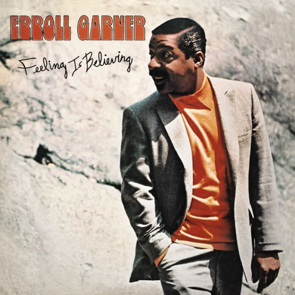 Garner Erroll - Feeling Is Believing (Octave Remast i gruppen CD / Jazz hos Bengans Skivbutik AB (3769973)