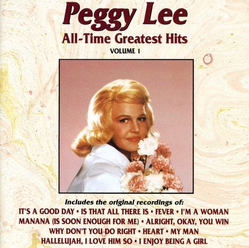 Peggy Lee - All Time Greatest Hits i gruppen CD / Country hos Bengans Skivbutik AB (3770083)