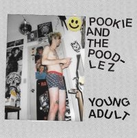 Pookie And The Poodlez - Young Adult i gruppen VINYL / Pop-Rock hos Bengans Skivbutik AB (3770578)