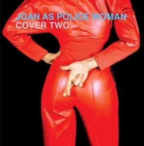 Joan As Police Woman - Cover Two i gruppen CD / Pop-Rock hos Bengans Skivbutik AB (3770654)