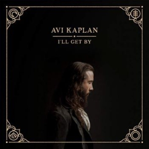 Kaplan Avi - I'll Get By i gruppen CD / Pop hos Bengans Skivbutik AB (3770660)