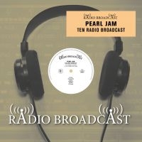 Pearl Jam - Ten Radio Broadcast i gruppen VINYL / Pop-Rock hos Bengans Skivbutik AB (3770770)