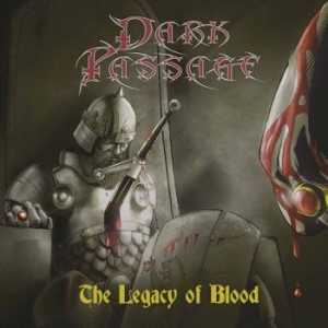 Dark Passage - Legacy Of Blood i gruppen CD / Kommande / Hårdrock/ Heavy metal hos Bengans Skivbutik AB (3770780)