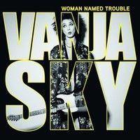 Sky Vanja - Woman Named Trouble i gruppen CD / Pop-Rock hos Bengans Skivbutik AB (3771323)