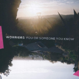 Worriers - You Or Someone You Know (Silver Vin i gruppen VINYL / Pop-Rock hos Bengans Skivbutik AB (3772451)
