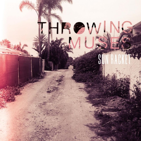 Throwing Muses - Sun Racket (Indie Exclusive, Color i gruppen VINYL / Toppsäljare hos Bengans Skivbutik AB (3772461)